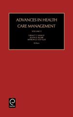 Advances in Health Care Management