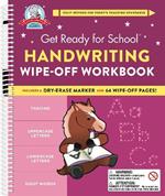 Get Ready for School: Handwriting Wipe-Off Workbook