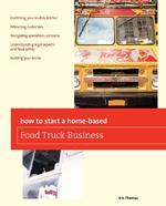 How To Start a Home-based Food Truck Business