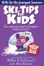 Ski Tips for Kids: Fun Instructional Techniques With Cartoons