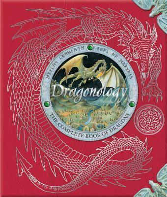 Dragonology: The Complete Book of Dragons - Ernest Drake - cover