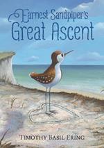 Earnest Sandpiper’s Great Ascent