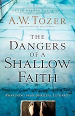 The Dangers of a Shallow Faith - Awakening from Spiritual Lethargy