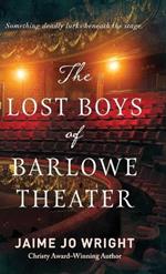 Lost Boys of Barlowe Theater