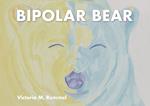 Bipolar Bear: A Resource to Talk about Mental Health