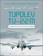 Tupolev Tu-22M: Soviet/Russian Swing-Wing Heavy Bomber