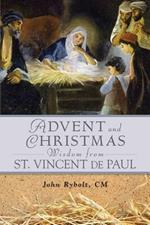 Advent and Christmas Wisdom from Vincent De Paul