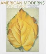 American Moderns 1910-1960 - from O'Keeffe to Rockwell