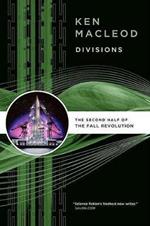Divisions: The Second Half of the Fall Revolution