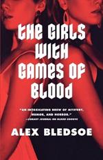 The Girls with Games of Blood