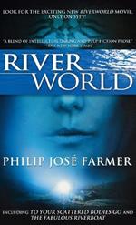 Riverworld: Including to Your Scattered Bodies Go & the Fabulous Riverboat