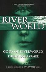 Gods of Riverworld