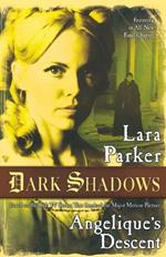 Dark Shadows: Angelique's Descent