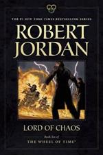 Lord of Chaos: Book Six of 'The Wheel of Time'