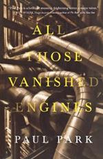 All Those Vanished Engines