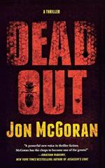 Deadout: A Thriller