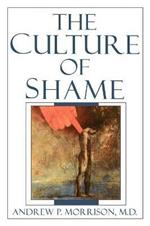 The Culture of Shame