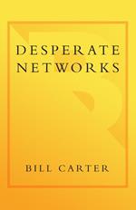 Desperate Networks