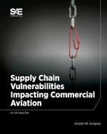 Supply Chain Vulnerabilities Impacting Commercial Aviation