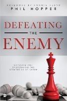 Defeating the Enemy