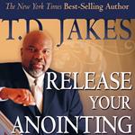 Release Your Anointing