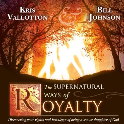 Supernatural Ways of Royalty, The