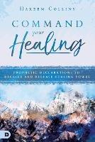 Command Your Healing