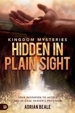 Kingdom Mysteries: Hidden in Plain Sight