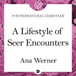 Lifestyle of Seer Encounters, A