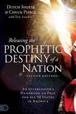 Releasing the Prophetic Destiny of a Nation