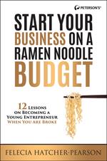 Start Your Business on a Ramen Noodle Budget