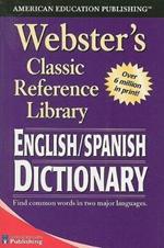 Webster's English-Spanish Dictionary, Grades 6 - 12: Classic Reference Library