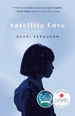 Satellite Love: A Novel