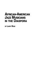 African American Jazz Musicians in the Diaspora