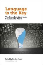 Language is the Key: The Canadian Language Benchmarks Model