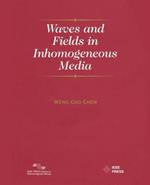 Waves and Fields in Inhomogenous Media