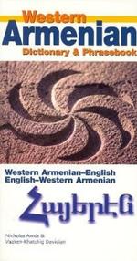 Western Armenian Dictionary & Phrasebook: Armenian-English/English-Armenian