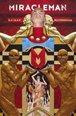 Miracleman by Gaiman & Buckingham Book 1: The Golden Age