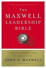 NKJV, Maxwell Leadership Bible, Third Edition, Hardcover, Comfort Print: Holy Bible, New King James Version