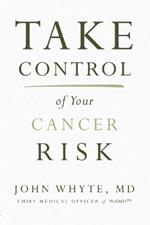 Take Control of Your Cancer Risk