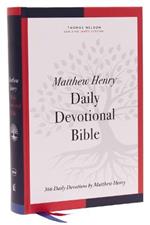 NKJV, Matthew Henry Daily Devotional Bible, Hardcover, Red Letter, Thumb Indexed, Comfort Print: 366 Daily Devotions by Matthew Henry