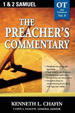 The Preacher's Commentary - Vol. 08: 1 and   2 Samuel