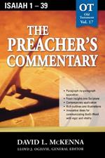 The Preacher's Commentary - Vol. 17: Isaiah 1-39