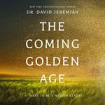 The Coming Golden Age