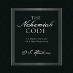 The Nehemiah Code