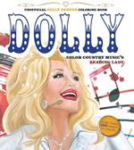 Unofficial Dolly Parton Coloring Book: Color Country Music's Leading Lady