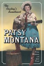 Patsy Montana: The Cowboy's Sweetheart