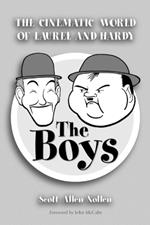 The Boys: The Cinematic World of Laurel and Hardy