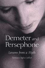 Demeter and Persephone: Lessons from a Myth