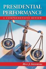 Presidential Performance: A Comprehensive Review